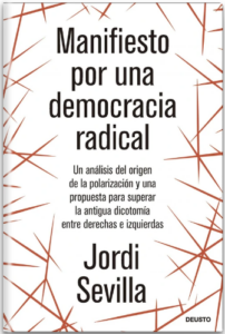 Portada del libro de Jordi Sevilla titulado Manifiesto por una democracia radical