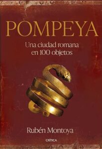 Portada libro Pompeya, una ciudad romana en 100 objetos